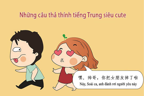 Tại Sao Nên Thả Thính Bằng Tiếng Trung?